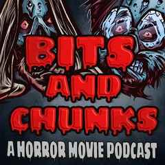 Episode 10 - Bits & Chunks: Talk to Me, When Evil Lurks, & Totally Killer