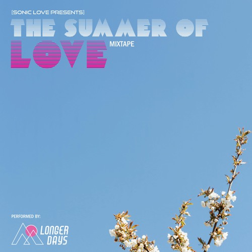 Summer of [LOVE] Mixtape