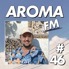 AROMA FM #46 - Sam Paradise