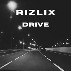 RiZLiX - Drive