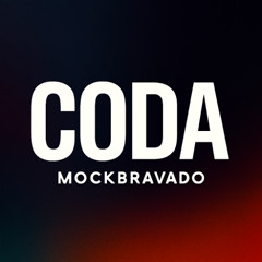 MockBravado - Coda