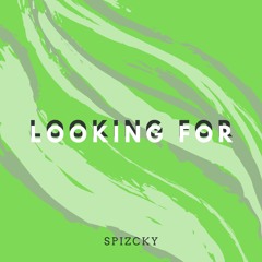Looking For (Slap House)