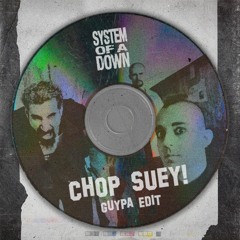 System Of A Down- Chop Suey! Guypa Edit