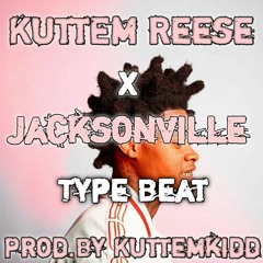 KuttEm Reese x Jacksonville Type Beat Prod.By Kuttemkidd