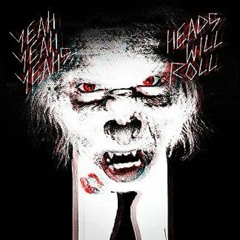 YEAH YEAH YEAHS - HEADS WILL ROLL (KRUD REMIX)