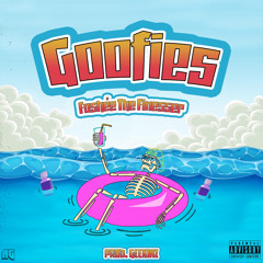 Goofies (Prod. by Geekinz)