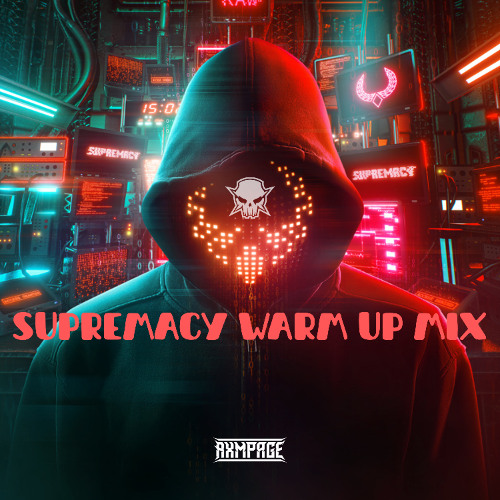 SUPREMACY WARM UP MIX l ENTER ELYSIUM 2025 l  l  by RXMPAGE