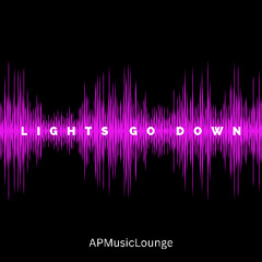 Lights Go Down