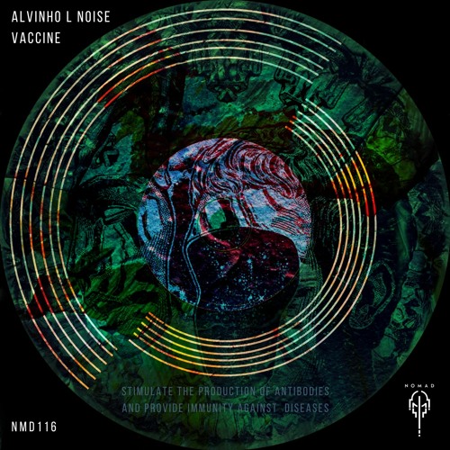 NMD116 - Alvinho L Noise - Vaccine Ep