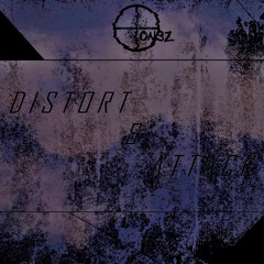 Distort & Attack
