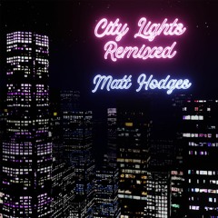 Matt Hodges - City To The Sea (jacket. Remix)