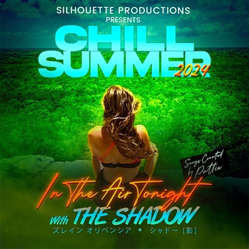Chill Summer 2024: In The Air Tonight Mix