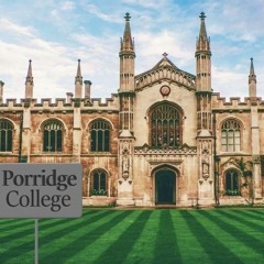 Porridge College