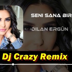 Dilan Ergün - Bu Gönül Az Mı (Dj Crazy Remix) ✔️