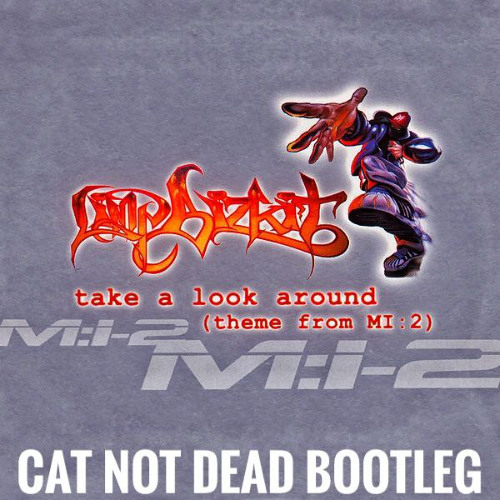 Stream Limp Bizkit - Take look around (Cat not dead bootleg