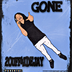 Gone