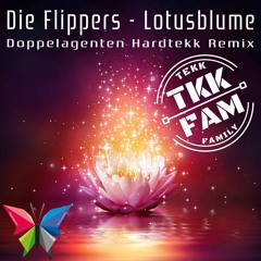 Lotusblume - Die Flippers (Doppelagenten Hardtekk Remix)