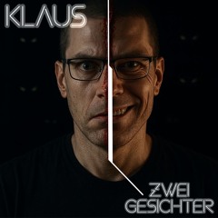 Klaus - Zwei Gesichter (Album Mix)