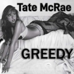 Tate McRae - Greedy (Steve Wolf Bootleg)