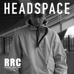 Renegade Radio Camp - HEAD SPACE - Mix 11-07-2025