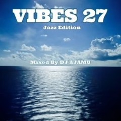 Vibes 27: Jazz Edition