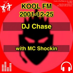 DJ Chase @ Kool FM, 25 Dec 2001