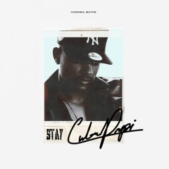 Cuban Papi - Stay