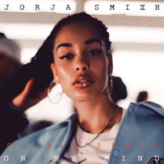 Jorja Smith - On My Mind (Dj Aik Remix)