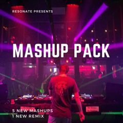 Resonate - 3.4K Mashup Pack