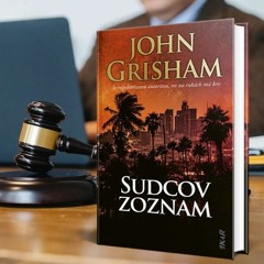 VYDAVATEĽSTVO IKAR PREDSTAVUJE: John Grisham - Sudcov Zoznam