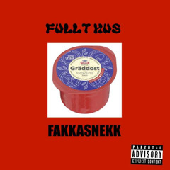 Fullt Hus 2022 Fakkasnekk