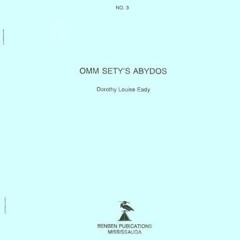 [ACCESS] [EBOOK EPUB KINDLE PDF] Omm Sety's Abydos (SSEA Publication) by  Dorothy Lou