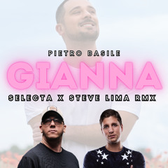 PIETRO BASILE - GIANNA (SELECTA X STEVE LIMA RMX)
