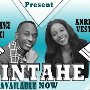 INTAHE by Anrison Vestine & Theci