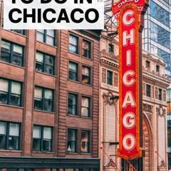 Best Things To Do In Chicago Under 21 Tours Reviews