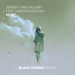 Jeremy Vancaulart feat. Danyka Nadeau - Hurt