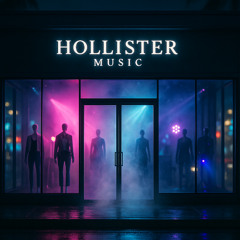 Hollister Music (No offence to ravers) Yisus House Edit