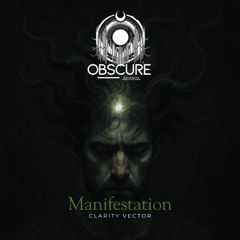 Manifestation - Clarity Vector - Demo - Audio