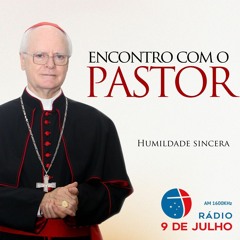 Programa - ENCONTRO COM O PASTOR - Humildade sincera - 20/10/2023