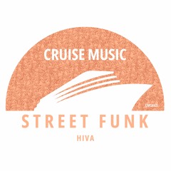 Hiva - Street Funk (Radio Edit) [CMS463]