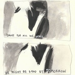 We Might Be Dead Tomorrow - Soko (cover)