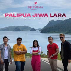 Palipua Jiwa Lara (feat. Dayu Koto)