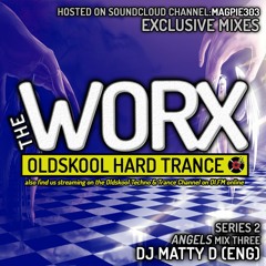 DJ Matty D (Eng) - Angels at Worx - Series 2 - Vol 3