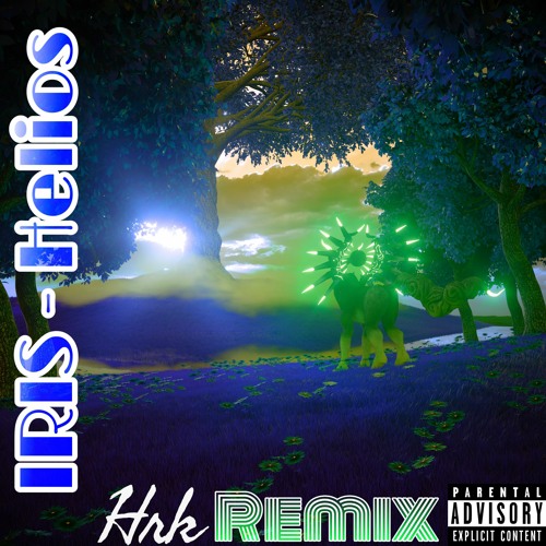 IRIS - HELIOS (HRK REMIX)