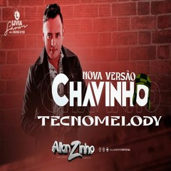 ALLANZINHO - CHAVINHO REMIX DJ NEM 2022 DE ICOARACI