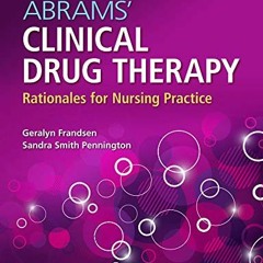 [GET] KINDLE 🗃️ Abrams' Clinical Drug Therapy: Rationales for Nursing Practice by  G