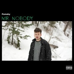 MR. NOBODY (prod. michael warren)