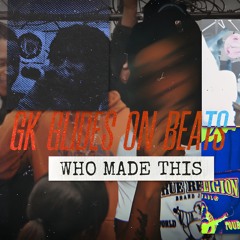WHO WINNING NY Type Drill Beat Prod GKGlides