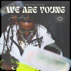We Are Young - Jordann Dwayne