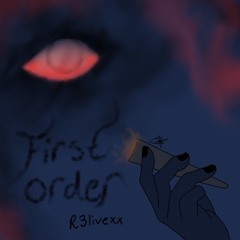 First Order(prod.ohbats x e8s6x)